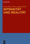 Intensitat Und Realitat: Systematische Analysen Zur Problemgeschichte Von Gradualitat, Intensitat Und Quantitativer Differenz in Ontologie Und Metaphysik