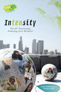 Intensity: The 10th Anniversary Anthhology from WriteGirl