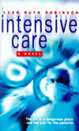 Intensive Care - Robinson, Leah Ruth