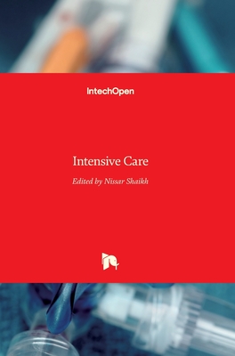 Intensive Care - Shaikh, Nissar (Editor)