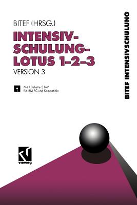 Intensivschulung Lotus 1-2-3: Version 3 - Peters, Werner, and Raddatz-Lffler, Heidi