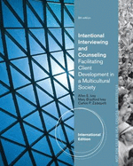 Intentional Interviewing and Counseling: Facilitating Client Development in a Multicultural Society