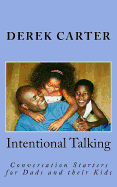 Intentional Talking: Conversation Starters for Dads and Their Kids