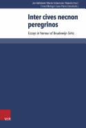 Inter Cives Necnon Peregrinos: Essays in Honour of Boudewign Sirks