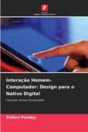 Interao Homem-Computador: Design para o Nativo Digital