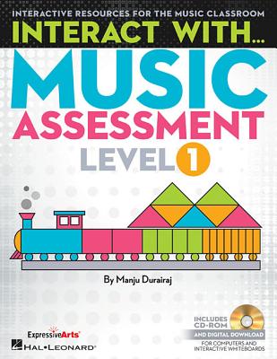 Interact with Music Assessment (Level 1): Interactive Resources for the Music Classroom - Manju Durairaj (Composer)