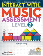 Interact with Music Assessment (Level 2): Interactive Resources for the Music Classroom