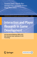 Interaction and Player Research in Game Development: 4th International Workshop, Wiplay 2025, Belo Horizonte, Brazil, September 8, 2025, Proceedings