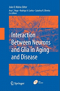 Interaction Between Neurons and Glia in Aging and Disease