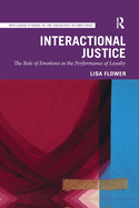 Interactional Justice: The Role of Emotions in the Performance of Loyalty