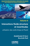 Interactions fluide-structure et incertitudes: Utilisation des outils Ansys et Fluent