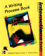 Interactions Two: A Writing Process Book