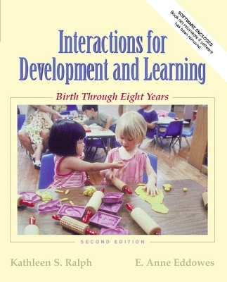 Interactive Curriculum for Development and Learning: Birth Through Eight Years - Eddowes, E Anne, and Ralph, Kathleen S
