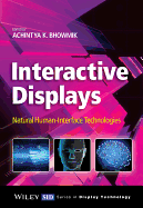 Interactive Displays: Natural Human-Interface Technologies