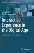 Interactive Experience in the Digital Age: Evaluating New Art Practice