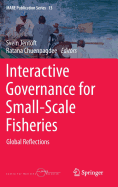 Interactive Governance for Small-Scale Fisheries: Global Reflections