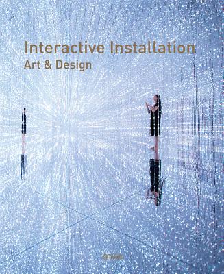 Interactive Installation Art & Design - Chen, Wang