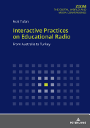 Interactive Practices on Educational Radio: From Australia to Turkey