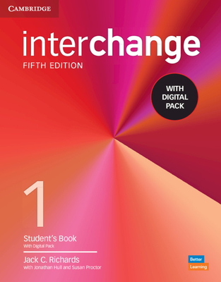 Interchange Level 1 Student's Book with Digital Pack - Richards, Jack C, and Hull, Jonathan, and Proctor, Susan