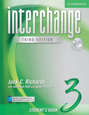 Interchange Level 3 Student's Book 3 with Audio CD - Richards, Jack C, Professor, and Hull, Jonathan, Mr., and Proctor, Susan