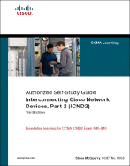 Interconnecting Cisco Network Devices, Part 2 (ICND2): Authorized Self-Study Guide