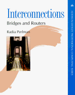 Interconnections: Bridges and Routers