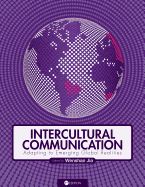 Intercultural Communication: Adapting to Emerging Global Realities