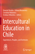 Intercultural Education in Chile: Experiences, Peoples, and Territories