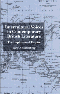 Intercultural Voices in Contemporary British Literature: The Implosion of Empire