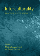 Interculturality: Practice Meets Research