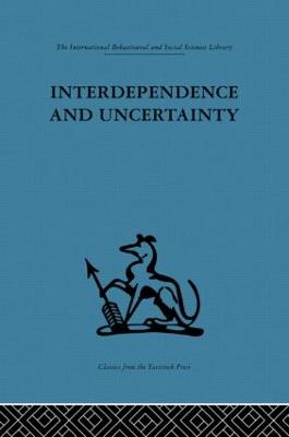 Interdependence and Uncertainty: A Study of the Building Industry - Crichton, Charles (Editor)