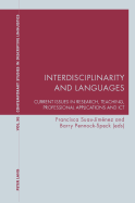 Interdisciplinarity and Languages: Current Issues in Research, Teaching, Professional Applications and Ict
