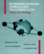 Interdisciplinary Approaches to Curriculum: Themes for Teaching
