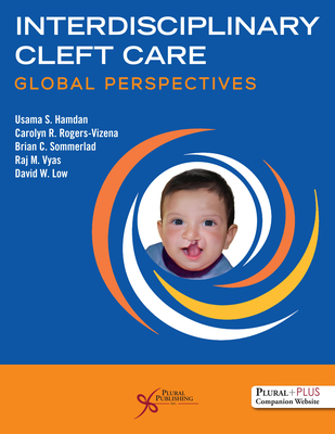 Interdisciplinary Cleft Care: Global Perspectives - 