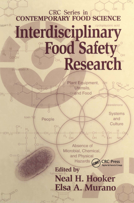 Interdisciplinary Food Safety Research - Hooker, Neal H (Editor), and Murano, Elsa A (Editor)