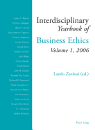 Interdisciplinary Yearbook of Business Ethics: Volume 1, 2006