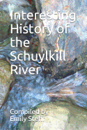 Interesting History of the Schuylkill River