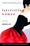 Interesting Women: Stories