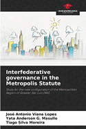 Interfederative governance in the Metropolis Statute