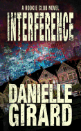 Interference: The Rookie Club Book 4