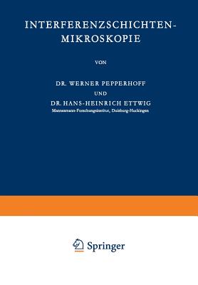 Interferenzschichten-Mikroskopie - Pepperhoff, Werner, and Ettwig, Hans-Heinrich