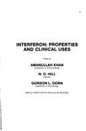 Interferon: Properties and Clinical Uses: Proceedings of the International Symposium on Interferon Held at Wadley Institutes of Molecular Medicine, Dallas, Texas, October 18-20, 1979 - Khan, Amanullah