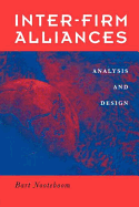 Interfirm Alliances: International Analysis and Design