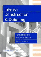 Interior Construction and Detailing for Designers and Architects - Ballast, David Kent