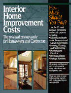 Interior Home Improvement Costs: The Practical Pricing Guide for Homeowners and Contractors
