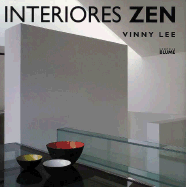 Interiores Zen: Equilibrio Armonia Simplicidad