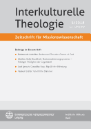 Interkulturelle Theologie: Zeitschrift Fur Missionswissenschaft