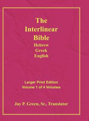 Interlinear Hebrew Greek English Bible-PR-FL/OE/KJ Large Pring Volume 1 - Green, Jay Patrick, Sr. (Translated by)
