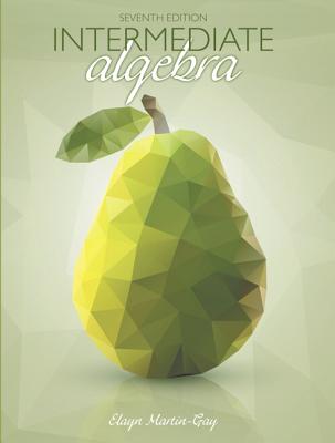 Intermediate Algebra Plus Mylab Math with Pearson Etext -- Access Card Package - Martin-Gay, Elayn