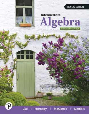 Intermediate Algebra - Lial, Margaret L, and Hornsby, John, and McGinnis, Terry
